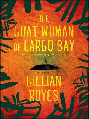 cover image of The Goat Woman of Largo Bay